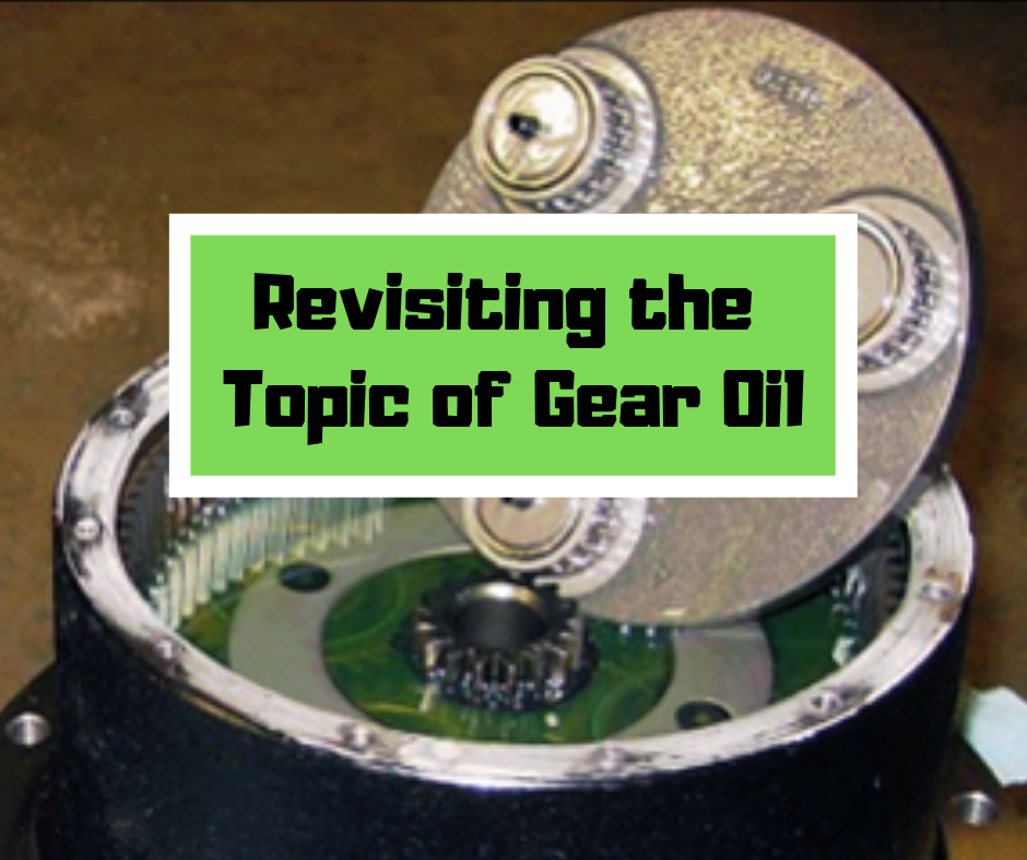 Revisiting The Topic Of Gear Oil